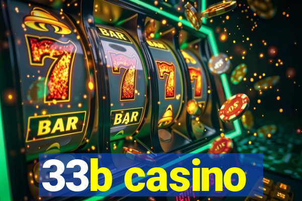 33b casino